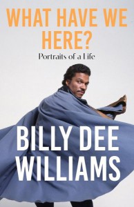 Couverture du livre What Have We Here - de Billy Dee Williams