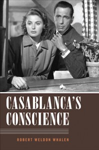 Cover of the book Casablanca's Conscience - by Robert Weldon Whalen