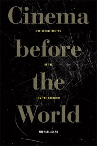 Cover of the book Cinema before the World - by Michael&nbsp;Allan