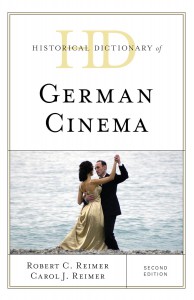 Couverture du livre Historical Dictionary of German Cinema - de Robert C. Reimer et Carol J. Reimer