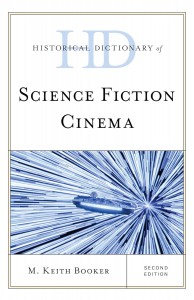 Cover of the book Historical Dictionary of Science Fiction Cinema - by M. Keith Booker