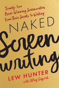 Cover of the book Naked Screenwriting - by Lew Hunter
