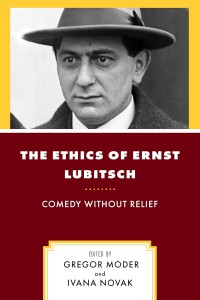 Couverture du livre The Ethics of Ernst Lubitsch - de Gregor Moder et Ivana Novak
