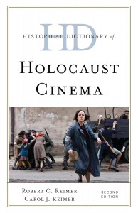 Couverture du livre Historical Dictionary of Holocaust Cinema - de Robert C. Reimer et Carol J. Reimer