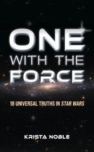Couverture du livre One with the Force - de Krista Noble