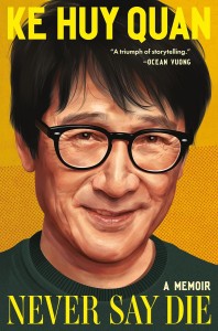 Never Say Die:A Memoir