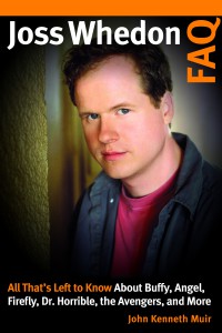 Cover of the book Joss Whedon FAQ - by John Kenneth Muir