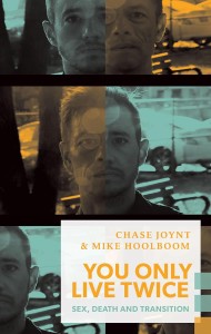 Couverture du livre You Only Live Twice - de Chase Joynt et Mike Hoolboom