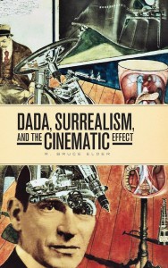 Couverture du livre DADA, Surrealism, and the Cinematic Effect - de R. Bruce Elder