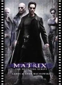 Couverture du livre The Matrix - de Larry&nbsp;Wachowski et Andy&nbsp;Wachowski