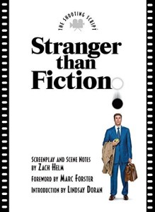 Couverture du livre Stranger Than Fiction - de Zach&nbsp;Helm