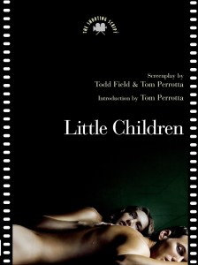 Couverture du livre Little Children - de Todd&nbsp;Field et Tom&nbsp;Perrotta