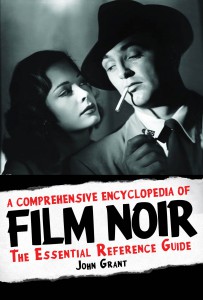 Couverture du livre A Comprehensive Encyclopedia of Film Noir - de John Grant