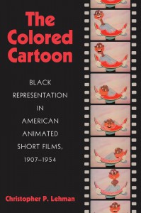 Cover of the book The Colored Cartoon - by Christopher P. Lehman