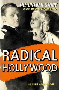 Couverture du livre Radical Hollywood - de Paul Buhle et David Wagner