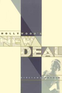 Cover of the book Hollywood's New Deal - by Giulana Muscio