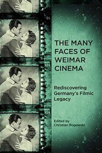 Couverture du livre The Many Faces of Weimar Cinema - Sous la direction de Christian Rogowski