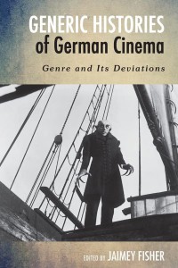 Couverture du livre Generic histories of German cinema - Sous la direction de Jaimey Fisher