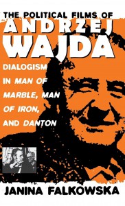 Couverture du livre The Political Films of Andrzej Wajda - de Janina Falkowska