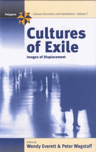 Couverture du livre Cultures of Exile - Sous la direction de Wendy Everett et Peter Wagstaff