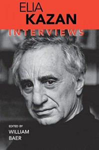 Couverture du livre Elia Kazan - Sous la direction de William Baer