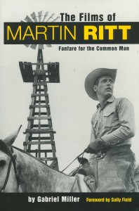 Couverture du livre The Films of Martin Ritt - de Gabriel Miller