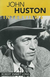 Cover of the book John Huston - Edited by Robert Emmet Long