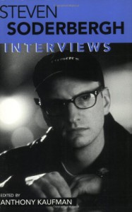 Couverture du livre Steven Soderbergh - Sous la direction de Anthony Kaufman