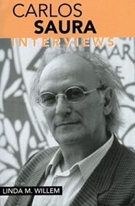 Couverture du livre Carlos Saura - Sous la direction de Linda M. Willem