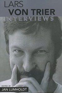 Couverture du livre Lars von Trier - Sous la direction de Jan Lumholdt