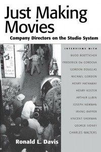 Couverture du livre Just Making Movies - de Ronald L. Davis