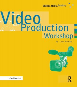 Couverture du livre Video Production Workshop - de Tom Wolsky