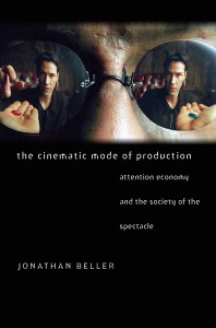 Couverture du livre The Cinematic Mode of Production - de Jonathan Beller