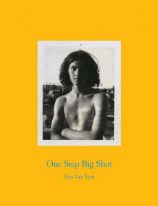 Couverture du livre One Step Big Shot - de Gus Van Sant