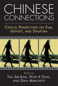 Couverture du livre Chinese Connections - Sous la direction de Tan See-Kam, Peter X. Feng et Gina Marchetti