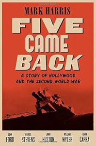 Couverture du livre Five Came Back - de Mark&nbsp;Harris