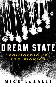 Couverture du livre Dream State - de Mick LaSalle
