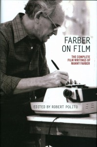 Couverture du livre Farber on Film - Sous la direction de Manny Farber et Robert Polito