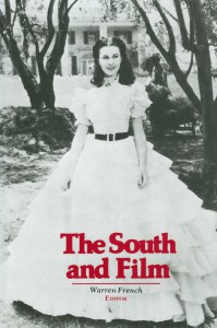 Cover of the book The South and Film - Edited by Warren French