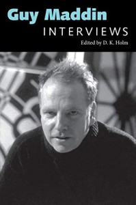 Couverture du livre Guy Maddin - Sous la direction de D. K. Holm