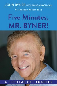 Couverture du livre Five Minutes, Mr. Byner - de John Byner et Douglas Wellman