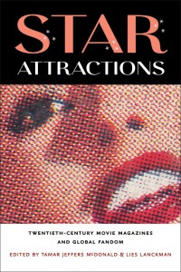 Couverture du livre Star Attractions - Sous la direction de Tamar Jeffers McDonald et Lies Lanckman