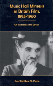 Cover of the book Music Hall Mimesis in British Film, 1895-1960 - by Paul Matthew St. Pierre
