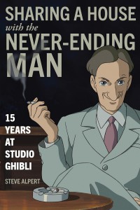 Couverture du livre Sharing a House with the Never-Ending Man - de Steve Alpert