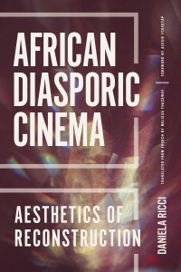 Cover of the book African Diasporic Cinema - by Daniela Ricci