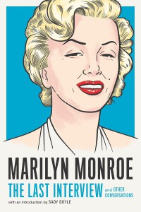 Cover of the book Marilyn Monroe - The Last Interview - Collective