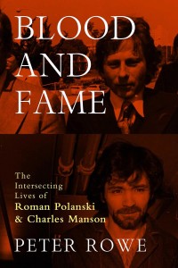 Cover of the book Blood and Fame - by Peter&nbsp;Rowe