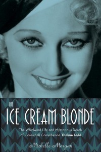 Cover of the book The Ice Cream Blonde - by Michelle Morgan