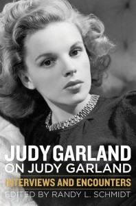 Couverture du livre Judy Garland on Judy Garland - Sous la direction de Randy&nbsp;L.&nbsp;Schmidt