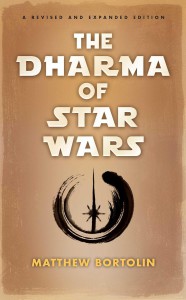 Cover of the book The Dharma of Star Wars - by Matthew Bortolin